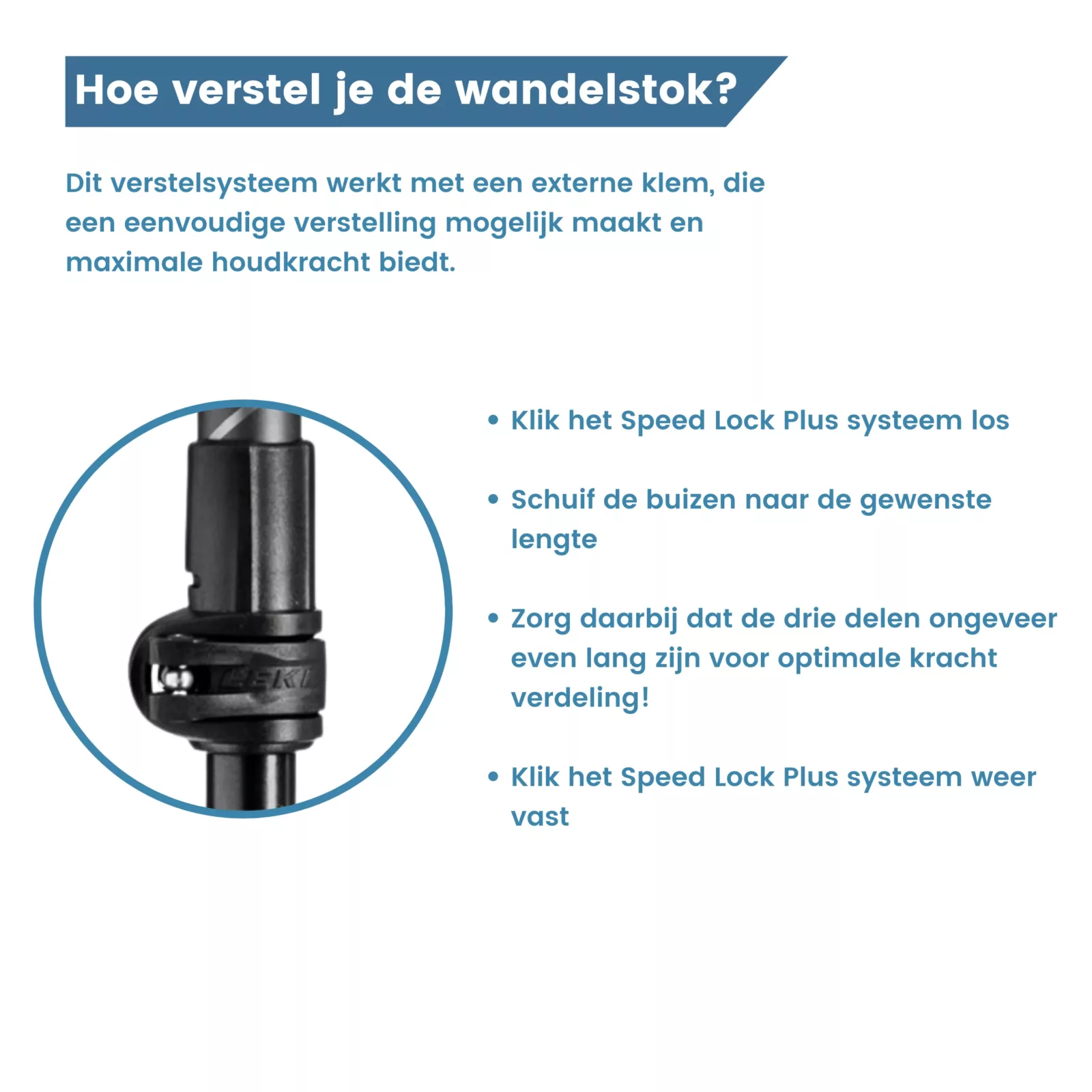 hoe verstel je de wandelstok?