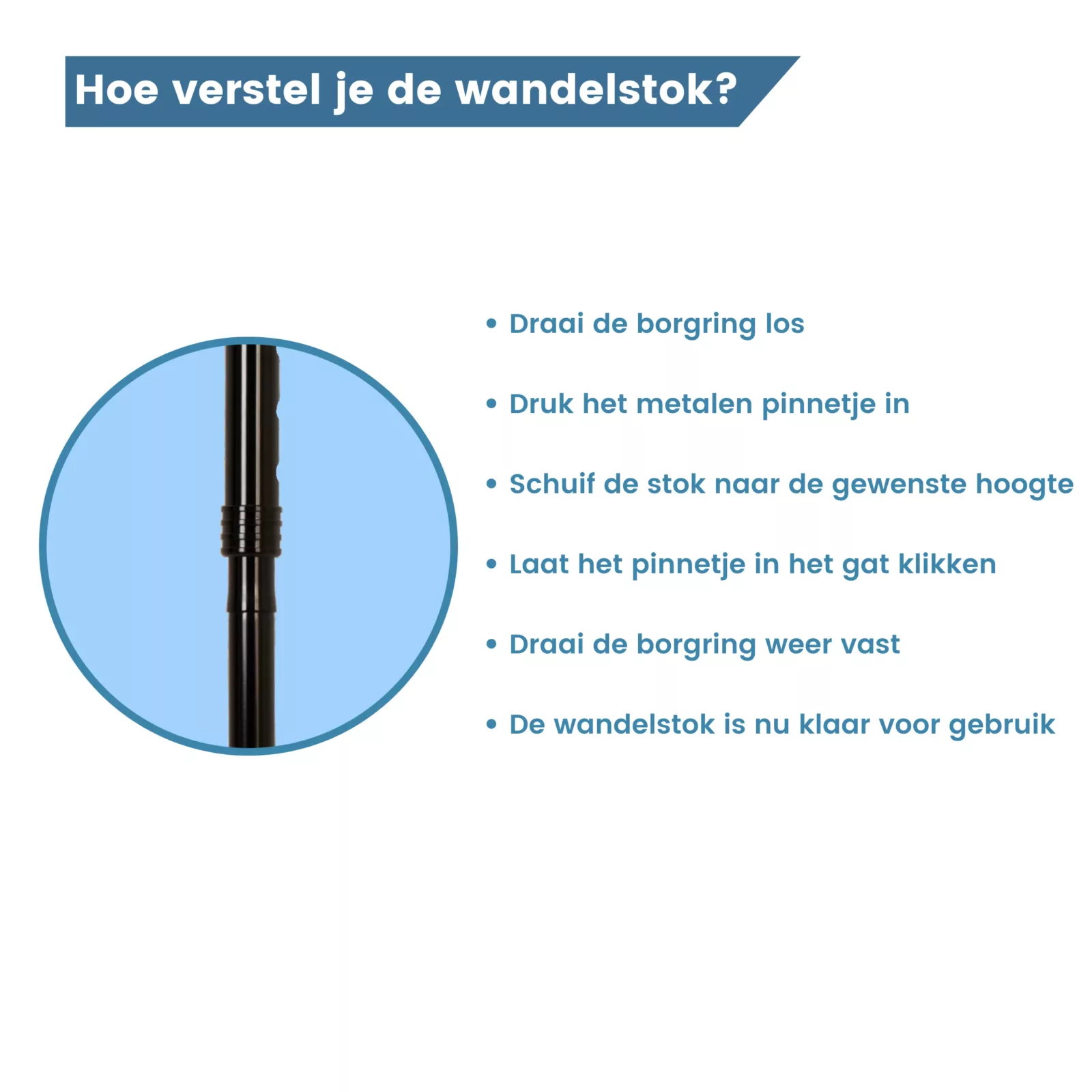 hoe verstel je deze wandelstok?